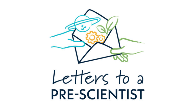 Letters to a Pre-Scientist hero image