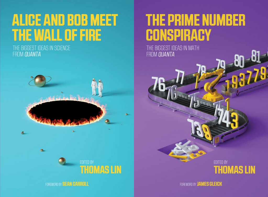 Two book covers of The Biggest Ideas in Math from Quanta. One is titled Alice and Bob Meet the Wall of Fire. The other is titled The Prime Number Conspiracy
